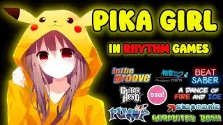 Pika Girl but in Rhythm Games