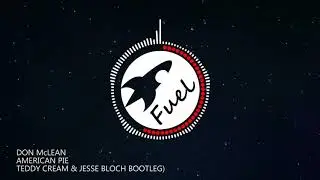 Don McLean - American Pie (Teddy Cream x Jesse Bloch Bootleg)