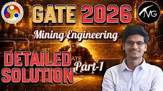 GATE 2026 Mining Engineering | Complete Detailed Solution | Part-1 | Mining Gyan