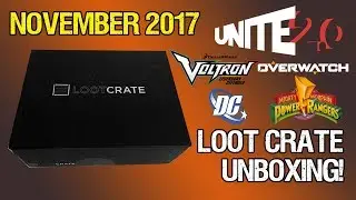 Loot Crate November 2017 - Unite 2.0
