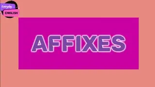 WHAT ARE AFFIXES? Definition with easy examples. #affixes #suffixes #prefixes