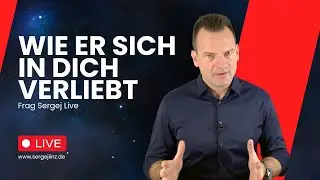 Wie ER sich in DICH VERLIEBT - FragSergej LIVE