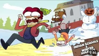 Indian school s winter holidays [ not your type]