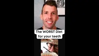 This is the WORST Diet for Your Teeth
