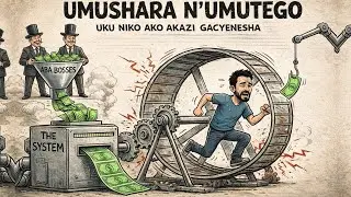 UMUSHARA NUMUTEGO, IMPAMVU SYSTEM IGUHOZA MUBUCYENE 