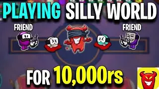 [Hindi] Playing SILLY WORLD For 10,000Rs | Funny Gameplay |