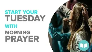 Tuesday Morning Prayer | Ken Olson | 10/11/22 | LW