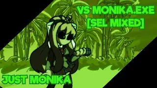 VS Monika.EXE [Sel Mixed] || Just Monika V3 ||