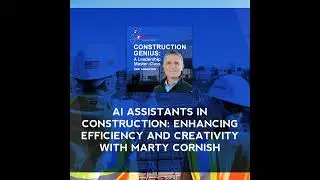 AI Assistants In Construction: Enhancing Efficiency And Creativity