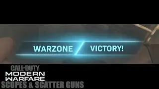 Modern Warfare Scopes & Scatter Guns Win