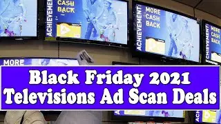 Black Friday 2021 Preview - Black Friday TV Deals or Best Television Deals