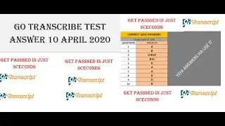 Go Transcript  Test  April 10, 2020 Answer# Earn online Money,#How To Earn Money Online Free.