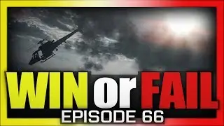 WIN or FAIL Ep66
