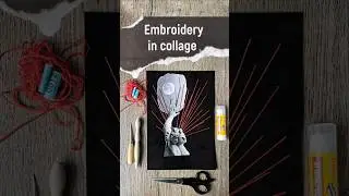 Embroidery in collage #collage #diy #embroidery #analogcollage #коллаж #вышивка