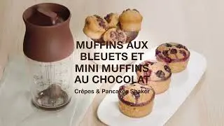 Muffins aux bleuets et minimuffins au chocolat - Shaker pour Cr&ecirc;pes & Pancakes | Recettes avec L&eacute;ku&eacute;