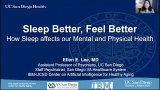 Sleep Better, Feel Better with Ellen E. Lee, MD