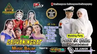 🔴LIVE CMB CAHYANINGRAT MUSIC BALAB || NGUNDUH MANTU FAUZI & STELLA | KARANGASEM 19/01/25 | SG JUNIOR