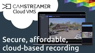 CamStreamer Cloud Recording for Axis IP Cameras - Low cost cloud CCTV with smart features