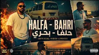 HALFA - BAHRI (OFFICIAL VIDEO LYRICS) Prod. @psycho-1i