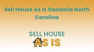 Sell House As Is Gastonia North Carolina | (844) 203-8995