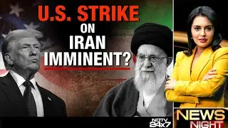 Iran News Today | US Strike On Iran Imminent?