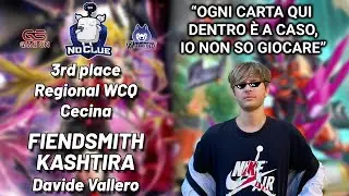 3rd place Regional WCQ Cecina | Fiendsmith Kashtira Deck Profile | Davide Vallero