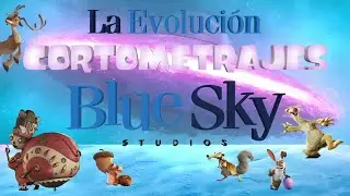 LA EVOLUCIÓN DE BLUE SKY SHORTS FILMS | 🐰🐿️🤖 |
