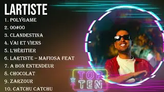 Best Songs of Lartiste full album 2024 ~ Top 10 songs