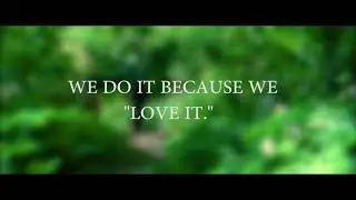 WHY WE DO IT- Filmmaking