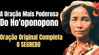 HO'OPONOPONO &mdash; Ora&ccedil;&atilde;o Original &mdash; Morrnah Simeona