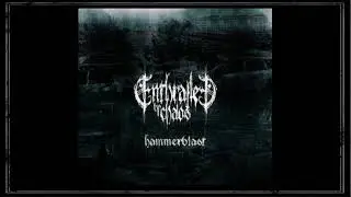 ENTHRALLED BY CHAOS - Filthy Pleasure