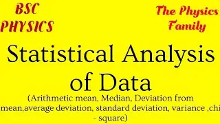 Statistical Analysis of Data // Experimental Techniques // The Physics Family