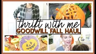 THRIFT WITH ME & GOODWILL FALL THRIFT HAUL 2019