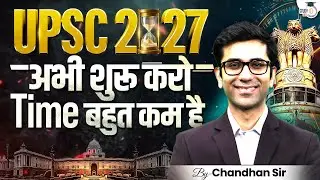 Start UPSC 2026&ndash;27 Preparation Now | No More Time | StudyIQ IAS