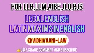 LLB, RJS, CLAT, JLO, AIBE ⚖️ Top Latin Maxims in English & Hindi | Legal Maxims @vidhvaani-law