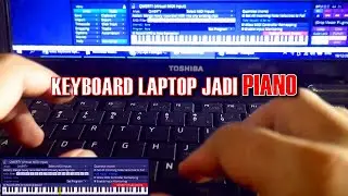 CARA KEYBOARD LAPTOP JADI PIANO MIDI CONTROLLER - Waveform FREE