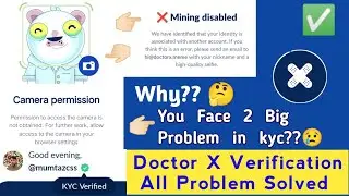 Doctor X  Camera permission Solved | Doctor x KYC Error | Doctor X disabled mining problem