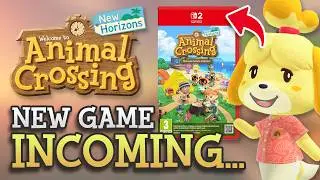 Animal Crossing New Horizons: Nintendo Switch 2 Edition Coming Soon! Here&rsquo;s Why!