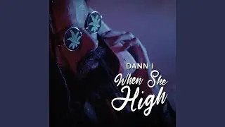 When She High