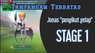 Tantangan Terbatas : Darkness Calls ||Jonas(Pengikut gelap)|| STAGE 1 (LORD MOBILE)