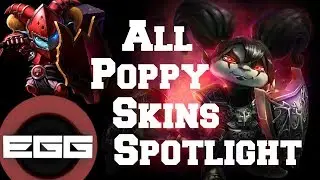 All Poppy Skins Spotlight - League of Legends Skin Review [HD]