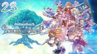 Gossamare's Appetite | Echoes of Mana - Ep 23