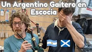 Un Argentino nos habla sobre la Gaita Escocesa. Edimburgo y su gente.