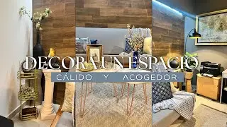 Decorando un espacio cálido y acogedor