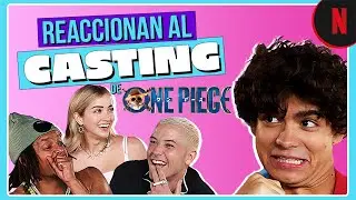 El cast de One Piece reaccionan a sus videos de casting | Netflix