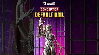 Concept of Default Bail 🔍⚖️