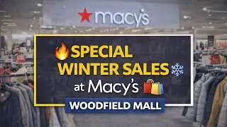 🇺🇸🔥 Special Winter Sales at Macy&rsquo;s | Woodfield Mall Schaumburg ❄️🛍️ January 2026
