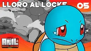 Pok&eacute;mon Super A&ntilde;il Ep.5 - LLORO AL LOCKE