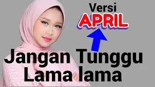 JANGAN TUNGGU LAMA LAMA - COVER TERBAIK 2026
