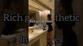 Rich girl aesthetic life ✨✨ #aesthetic #motivation #aestheticgirl #fun #motivational